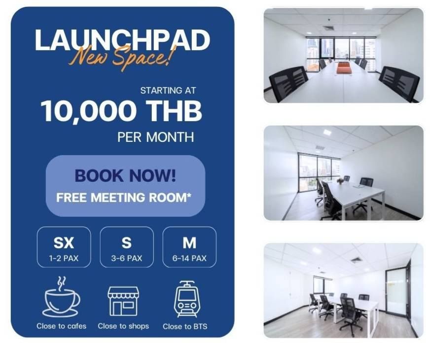 - Launchpad @ Sethiwan Sathon Serviced workspace ที่ออกแบบมาให้ธุรกิจเริ่มทำงานได้ทันที Coworking Monthly 5,400 / เดือน